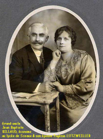 Jean Baptiste Billaud, dépensier au Lycée de Sceaux puis au Lycée de Rochefort, et son épouse, Eugénie Lutzweiller